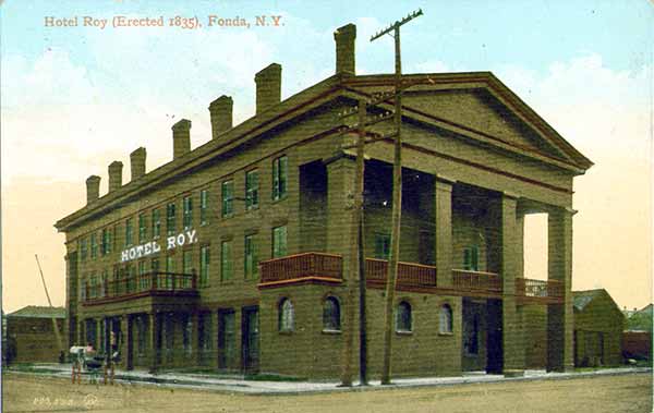 Hotel Roy, Fonda, New York