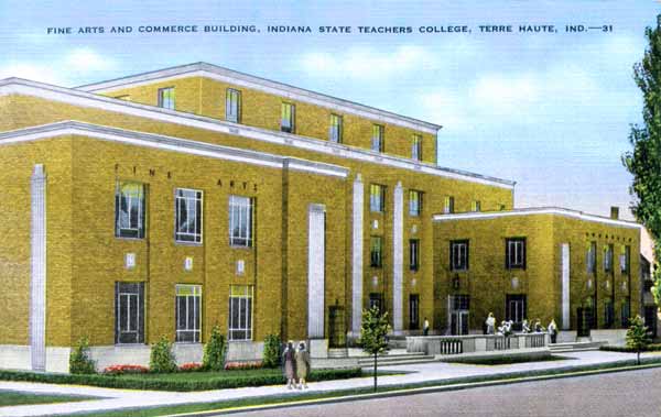 Fine Arts and Commerce Building - Indiana State Teachers College