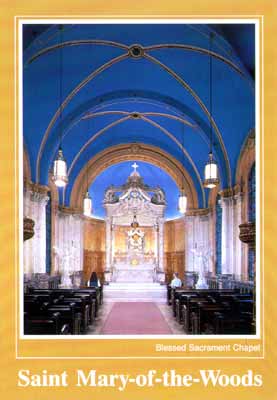 Blessed Sacrament Chapel - St. Mary of the Woods College, Terre Haute